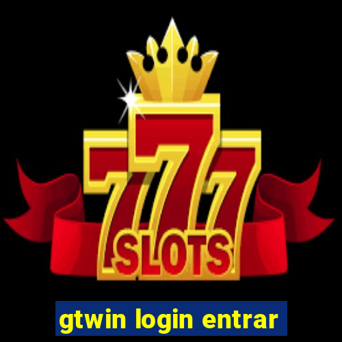 gtwin login entrar